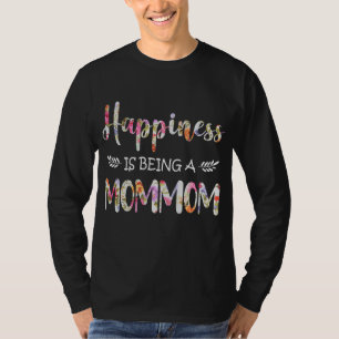 Geluk is een Mommom Shirt Floral Decor 