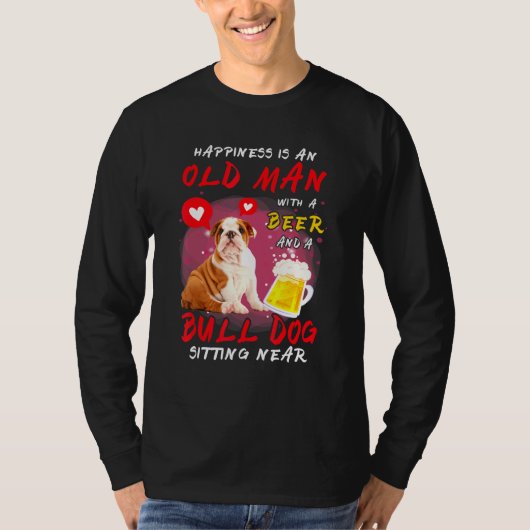 Geluk is een oud Man met een bere-hond. T-shirt (Voorkant)