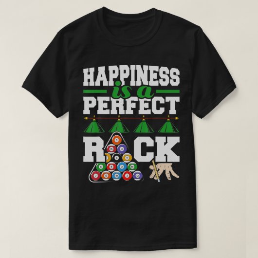 Geluk is een perfecte Rack Funny Pool Billiard P T-shirt (Design voorkant)