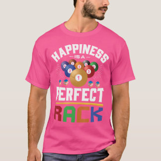Geluk is een perfecte Rack Funny Pool Billiard Pl T-shirt