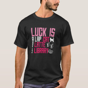 Geluk Is Een Schootkat Een Latte & Een Bibliotheek T-shirt