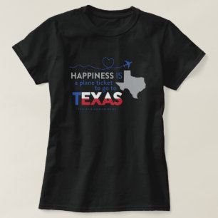 Geluk is een vliegticket naar Texas T-shirt