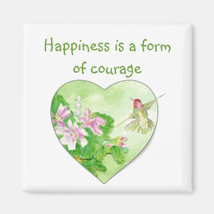 Geluk is een vorm van moed Quote Hummingbird Magneet