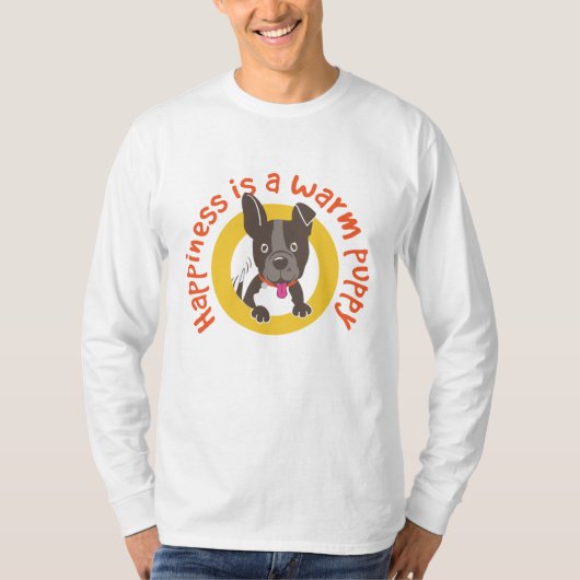 Geluk is een warme puppy t-shirt (Voorkant)