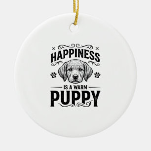 Geluk Is Een Warme Puppy Vintage Hond Shirt Ontwer Keramisch Ornament