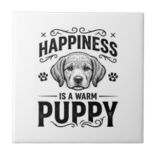 Geluk Is Een Warme Puppy Vintage Hond Shirt Ontwer Tegeltje