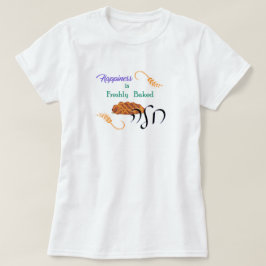 Geluk is Freshly Bked Challah T-shirt