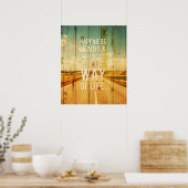 Geluk is geen bestemming, maar een manier van leve poster (Keuken)