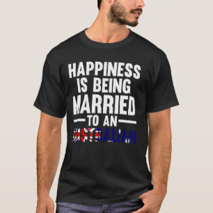 geluk is getrouwd zijn met een Australiër T-shirt