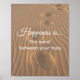 Geluk is het Sand tussen Uw Citaat van Toes Poster