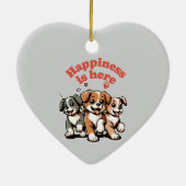 Geluk is hier | Hondenliefhebber | Schattigee pupp Keramisch Ornament (Achterkant)