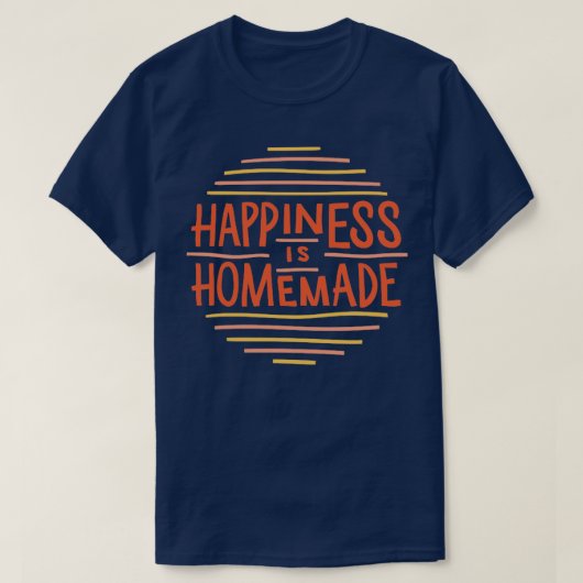 Geluk is Homemade T-shirt (Design voorkant)