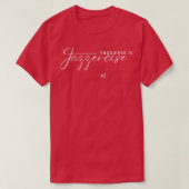 Geluk is Jazzercise Tshirt (Design voorkant)