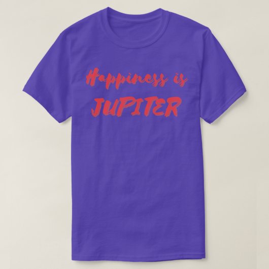 Geluk is Jupiter T-shirt (Design voorkant)