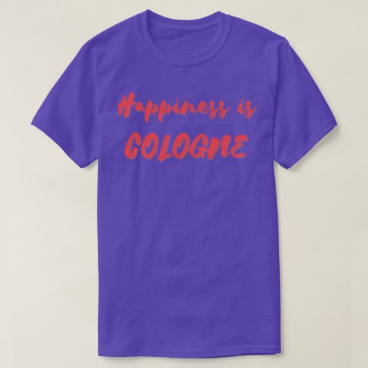 Geluk is Keulen T-shirt (Design voorkant)