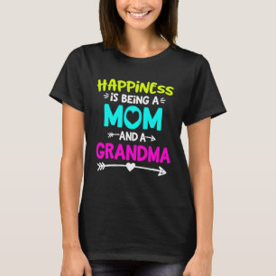 Geluk is moeder en oma zijn t-shirt