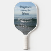 Geluk komt in de ZEEEN van Waves op de dag van de  Pickleball Paddle (Voorkant)