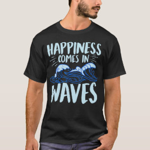 Geluk komt in golven Grappige oceaan voor strand l T-shirt