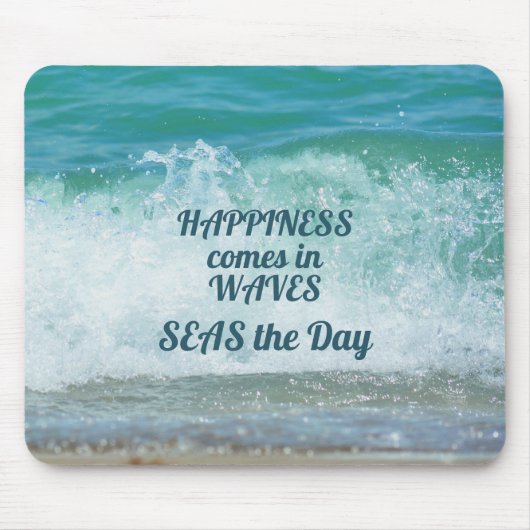 Geluk komt op de dag in WAVES-ZEEEN Muismat (Voorkant)
