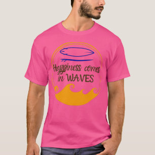 Geluk komt voor in golven van golven van het surfb t-shirt