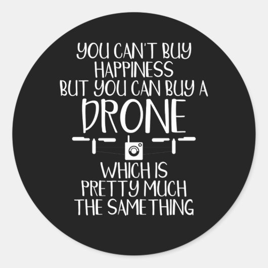 Geluk koop je niet, maar wel een drone ronde sticker (Voorkant)