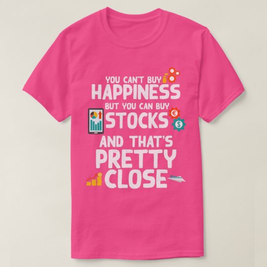Geluk Koop Stocks handelaar Verkennende cadeautjes T-shirt (Design voorkant)
