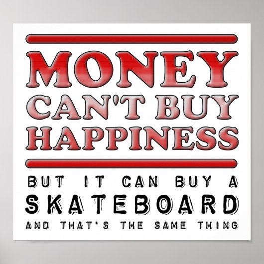 Geluk Kopen Skateboard Grappige Poster (Voorkant)
