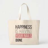 Geluk laat je nagels doen grote tote bag (Voorkant)
