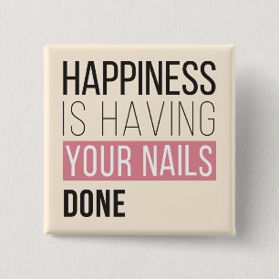 Geluk laat je nagels doen vierkante button 5,1 cm