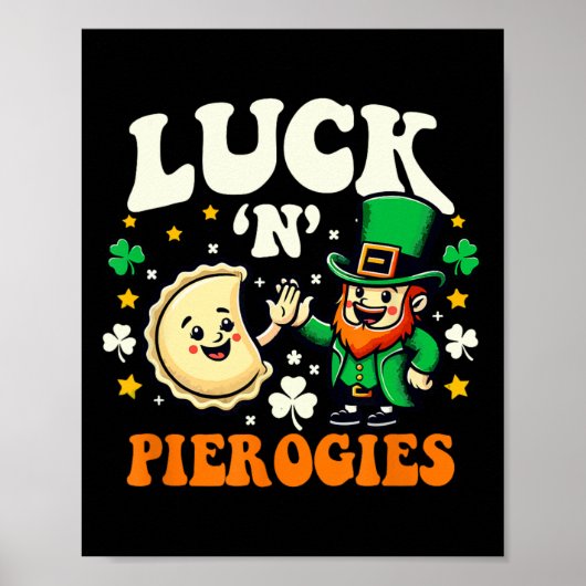 Geluk N Pierogies Grappige Poolse Ierse St Patrick Poster (Voorkant)
