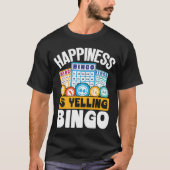 Geluk schreeuwt bingo t-shirt (Voorkant)