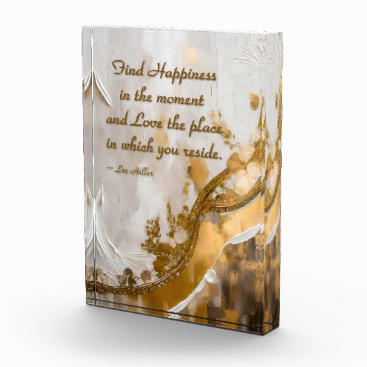 Geluk vinden in het moment… Lee Hiller Quote Fotoblokken (Rechts)