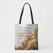 Geluk vinden in het moment… Lee Hiller Quote Tote Bag (Voorkant)