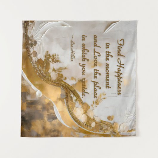 Geluk vinden in het moment… Lee Hiller Quote Wandkleed (Voorkant (horizontaal))