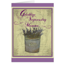 Gelukk ige Verjaars dag Mamma
