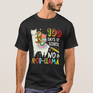 Gelukkig 100 dagen school geen probleem lama 100st t-shirt