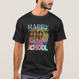 Gelukkig 100 dagen school   leerling leraar t-shirt