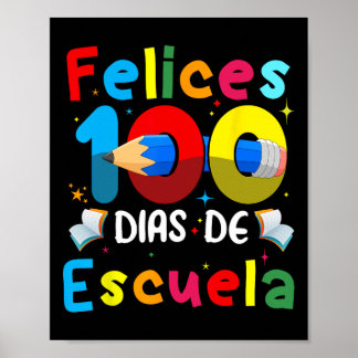 Gelukkig 100 dagen school Spaans Gelukkige 100ste  Poster
