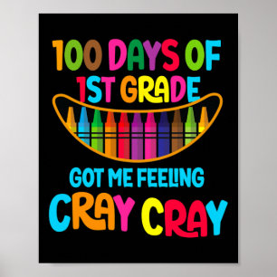 Gelukkig 100 dagen van 1e graad kreeg ik het gevoe poster