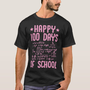 Gelukkig 100 dagen van de leerlingenvergelijkingen t-shirt