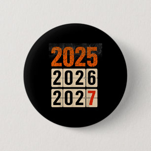 Gelukkig 2026 2027 Nieuwjaar Grappig 67 Meme Zes Z Ronde Button 5,7 Cm