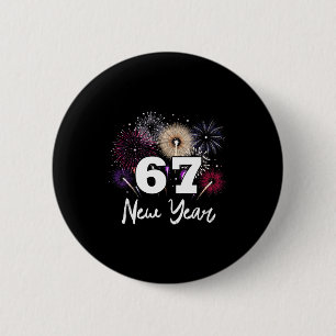Gelukkig 2026 Oud en Nieuw Feest 67 Meme  Ronde Button 5,7 Cm