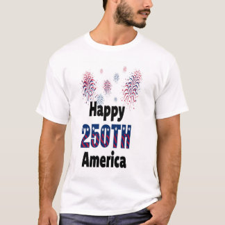 Gelukkig 250e Amerika Patriotisch Vuurwerk 4e T-shirt
