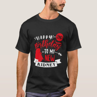 Gelukkig 2e jubileum van mijn nieuwe niertransplan t-shirt