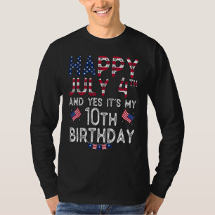 Gelukkig 4 juli en ja het is mijn tiende verjaarda t-shirt