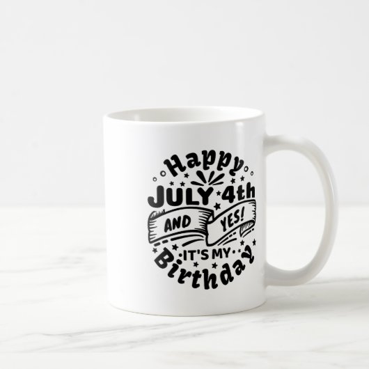 Gelukkig 4 juli en ja, het is mijn verjaardag 4 ju koffiemok (Rechts)