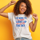 Gelukkig 4 juli hier om de hemel te verlichten t-shirt