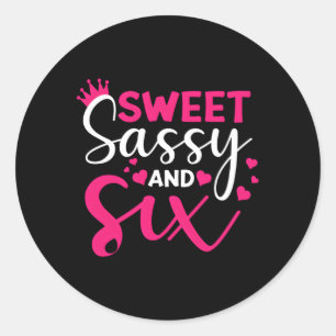 Gelukkig 6e lieve sassy en zes 6 ronde sticker