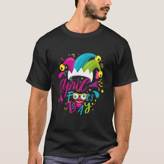 Gelukkig April Fool's Day April Fools Day T-shirt (Voorkant)