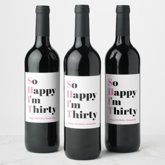Gelukkig ben ik 30-30-jarig wijnlabel wijn etiket (Flessen)